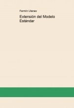 Libro Extensión del Modelo Estándar, autor FERMIN Ulaneo Belassi