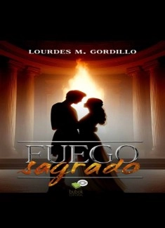 FUEGO SAGRADO (Spanish edition)