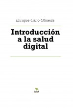 Libro Introducción a la salud digital, autor Enrique Cano Olmeda