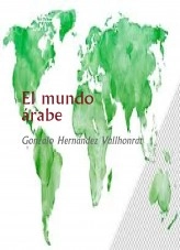 Libro El mundo árabe, autor Gonzalo Hernández Vallhonrat