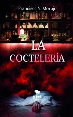 Libro La coctelería, autor Francisco N. Morujo