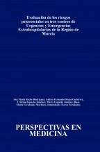 Libro Evaluación de los riesgos psicosociales en tres centros de Urgencias y Emergencias Extrahospitalarias de la Región de Murcia, autor Ana María Reche Rodríguez