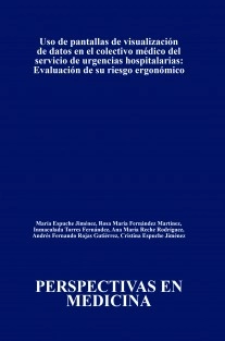Uso de pantallas de visualización de datos en el colectivo médico del servicio de urgencias hospitalarias: Evaluación de su riesgo ergonómico