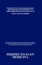 Libro Estudio de los factores psicosociales que impactan en el bienestar y la salud ocupacional del personal en un centro sanitario público, autor Ana María Reche Rodríguez