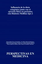 Libro Influencia de la dieta cetogénica junto con el ejercicio físico en pacientes con Diabetes Mellitus tipo 2, autor Ana María Reche Rodríguez