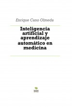 Inteligencia artificial y aprendizaje automático en medicina