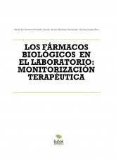 Libro LOS FÁRMACOS BIOLÓGICOS EN EL LABORATORIO: MONITORIZACIÓN TERAPÉUTICA, autor mcgg2024