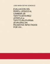 EVALUACION DEL PERFIL LIPIDICO AL CAMBIAR DE TDF/FTC/EFAVIREZ (ATRIPLA) a TDF/FTC/RILPIVIRINA (EVIPLERA) EN PACIENTES INFECTADOS POR VIH