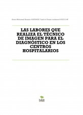 LAS LABORES QUE REALIZA EL TÉCNICO DE IMAGEN PARA EL DIAGNÓSTICO EN LOS CENTROS HOSPITALARIOS