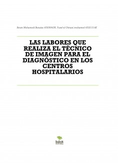 LAS LABORES QUE REALIZA EL TÉCNICO DE IMAGEN PARA EL DIAGNÓSTICO EN LOS CENTROS HOSPITALARIOS