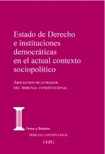 Libro Estado de Derecho e instituciones democráticas en el actual contexto sociopolítico, autor Centro de Estudios Políticos y Constitucionales