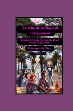 Libro La Villa de la Plaza de las Sombras, autor Lorena Tercon Arbiza