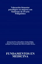 Libro Valoración bienestar psicológico en mujeres con Síndrome de Ovario Poliquístico, autor Ana María Reche Rodríguez