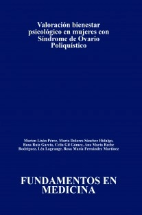 Valoración bienestar psicológico en mujeres con Síndrome de Ovario Poliquístico