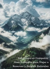 Libro Naturaleza en Compañía: Guía Completa para Viajar a Reservas y Parques Naturales, autor Jesus Ignacio Lobo Aranguez