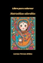 Libro Matrioshkas adorables, autor Lorena Tercon Arbiza