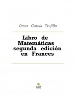 Libro Libro de Matemáticas segunda edición en Frances, autor Omar García Trujillo