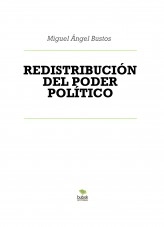 Libro REDISTRIBUCIÓN DEL PODER POLÍTICO, autor gandhi50