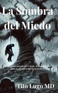 La Sombra del Miedo