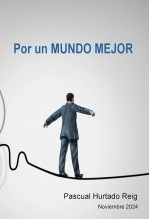 Libro Por un MUNDO MEJOR, autor Pascual Hurtado Reig