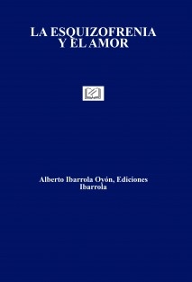 LA ESQUIZOFRENIA Y EL AMOR