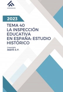 Tema 40: La Inspección Educativa en España: Estudio Histórico