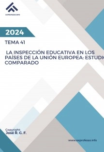 Tema 41: La Inspección Educativa en los Países de la Unión Europea: Estudio Comparado