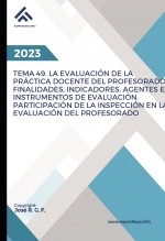 Libro Tema 49: La Evaluación de la Práctica Docente del Profesorado: Finalidades, Indicadores, Agentes e Instrumentos de Evaluación. Participación de la Inspección en la Evaluación del Profesorado, autor EDICIONES PIXEL