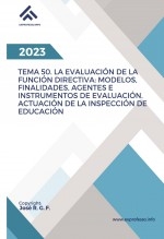 Libro Tema 50: La Evaluación de la Función Directiva: Modelos, Finalidades, Agentes e Instrumentos de Evaluación. Actuación de la Inspección de Educación, autor EDICIONES PIXEL