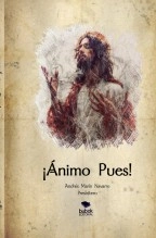 Libro ¡ÁNIMO PUES!, autor Andrés Marín Navarro
