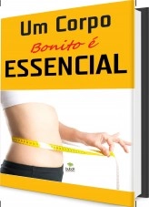 Libro Um Corpo Bonito é Essencial, autor adilson97