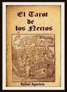 El Tarot de los Necios: Sabiduría Oculta de la Locura