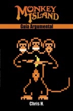 Libro Monkey Island - Guía Argumental, autor Chris Herraiz Pérez