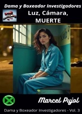 Libro Dama y Boxeador Investigadores - Luz, Cámara, MUERTE, autor Marcel Pujol