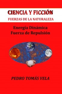 CIENCIA Y FICCIÓN EN LAS FUERZAS DE LA NATURALEZA