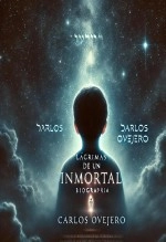 Libro lagrimas de un inmortal, autor Carlos Cesar Ovejero