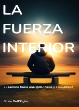 Libro La Fuerza Interior, autor Silvio Dell'Oglio