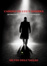 Libro Caminos de Luz y Sombra, autor Silvio Dell'Oglio