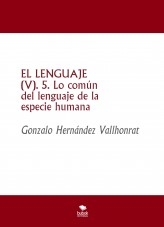 Libro EL LENGUAJE (V), autor Gonzalo Hernández Vallhonrat