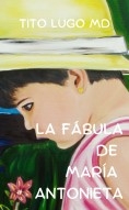 La Fábula de María Antonieta