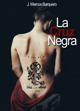 Libro La Cruz Negra, autor José Marcos Barquero Baños