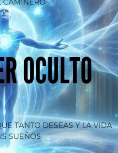 El Poder Oculto