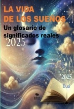 Libro LA VIDA DE LOS SUEÑOS, autor D U Á
