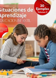 20 SITUACIONES DE APRENDIZAJE PARA EDUCACION INFANTIL. VOLUMEN 2