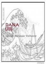Libro DANA (III), autor Gonzalo Hernández Vallhonrat