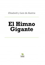 Libro El Himno Gigante, autor Luis Rafael García Lorente