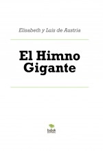 Libro El Himno Gigante, autor Luis Rafael García Lorente