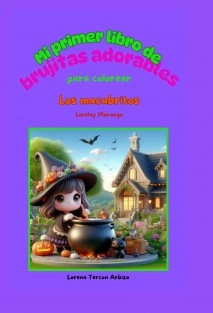 Mi primer libro de brujitas adorables para colorear