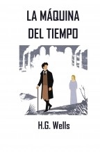 Libro La máquina del tiempo, autor A. Fuentegrís