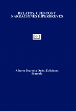 RELATOS, CUENTOS Y NARRACIONES HIPERBREVES